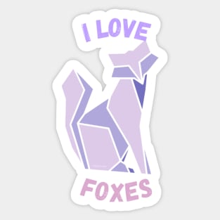 I love foxes - Geometric Sticker